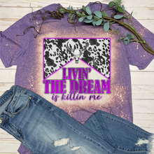 Load image into Gallery viewer, Livin' the Dream