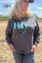 Load image into Gallery viewer, Hey Hot Shot Sweater
