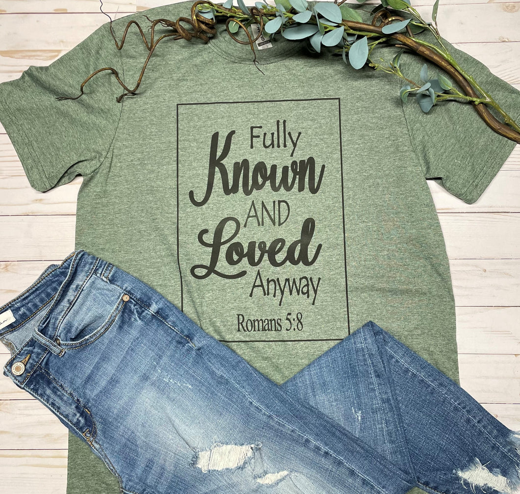 Fully Known and Loved Anyway